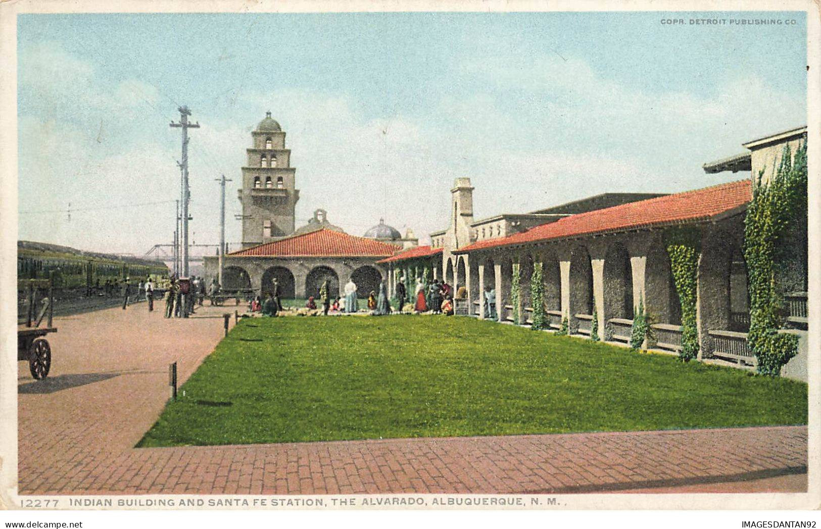 ETATS UNIS AP#DC228 ALBUQUERQUE INDIAN BUILDING AND SANTA FE STATION THE ALVARADO - Albuquerque