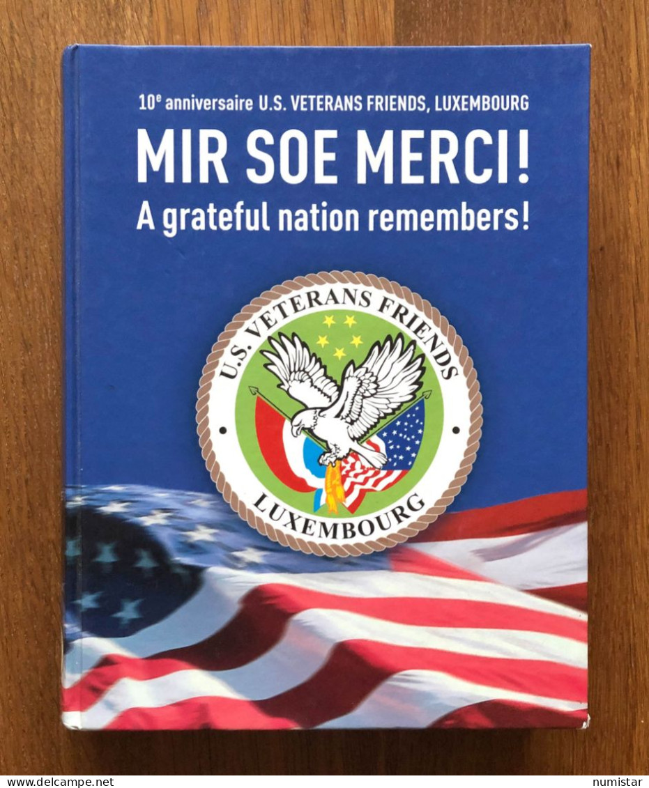 Mir Soe Merci , A Greatful Nation Remembers , U.S. Veterans Friends Luxembourg , WWII - Otros & Sin Clasificación