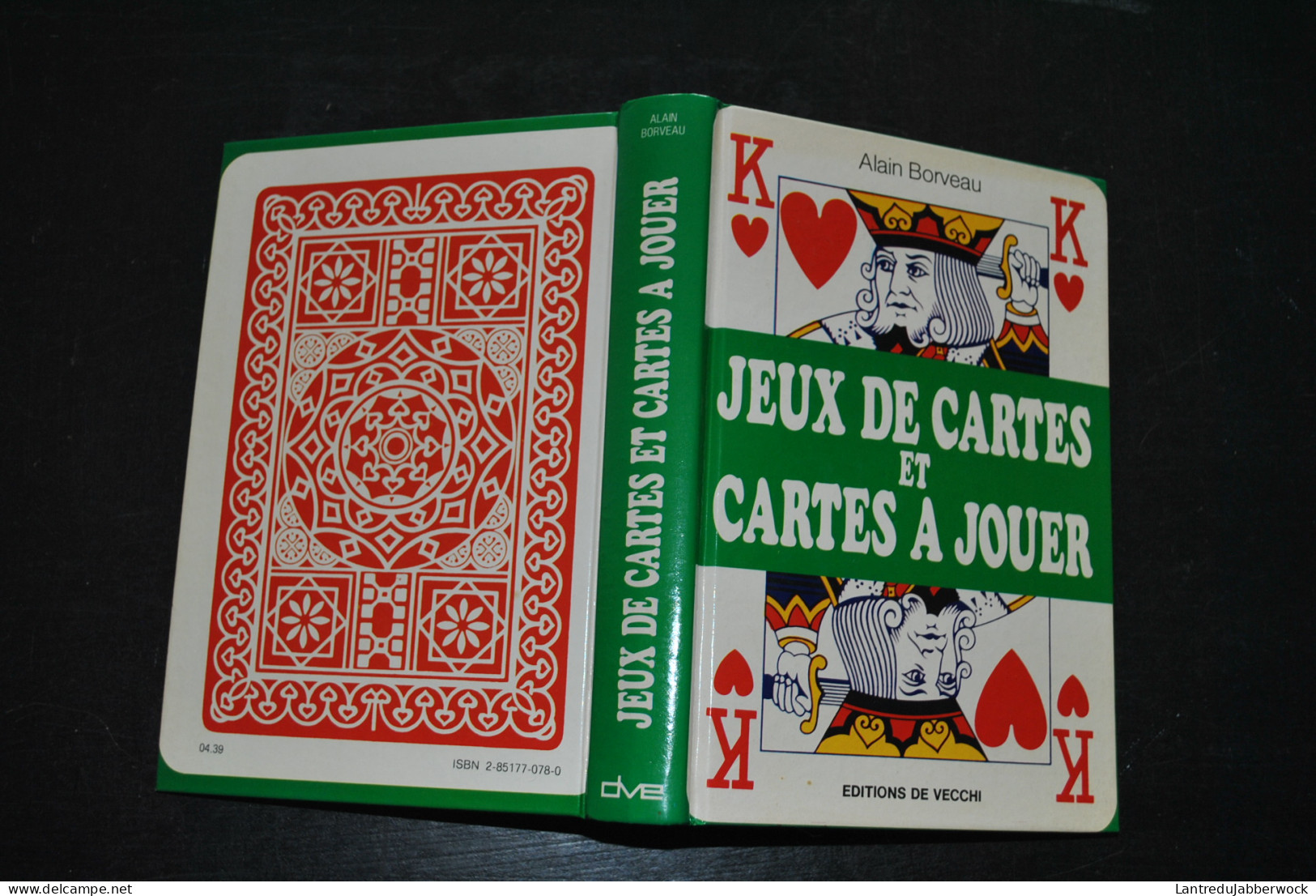 Alain BORVEAU Jeux De Cartes Et Cartes à Jouer : Canasta Belote Coinchée Poker Gin-Rami Baccara Le Quinze Piquet Tarot - Kartenspiele (traditionell)