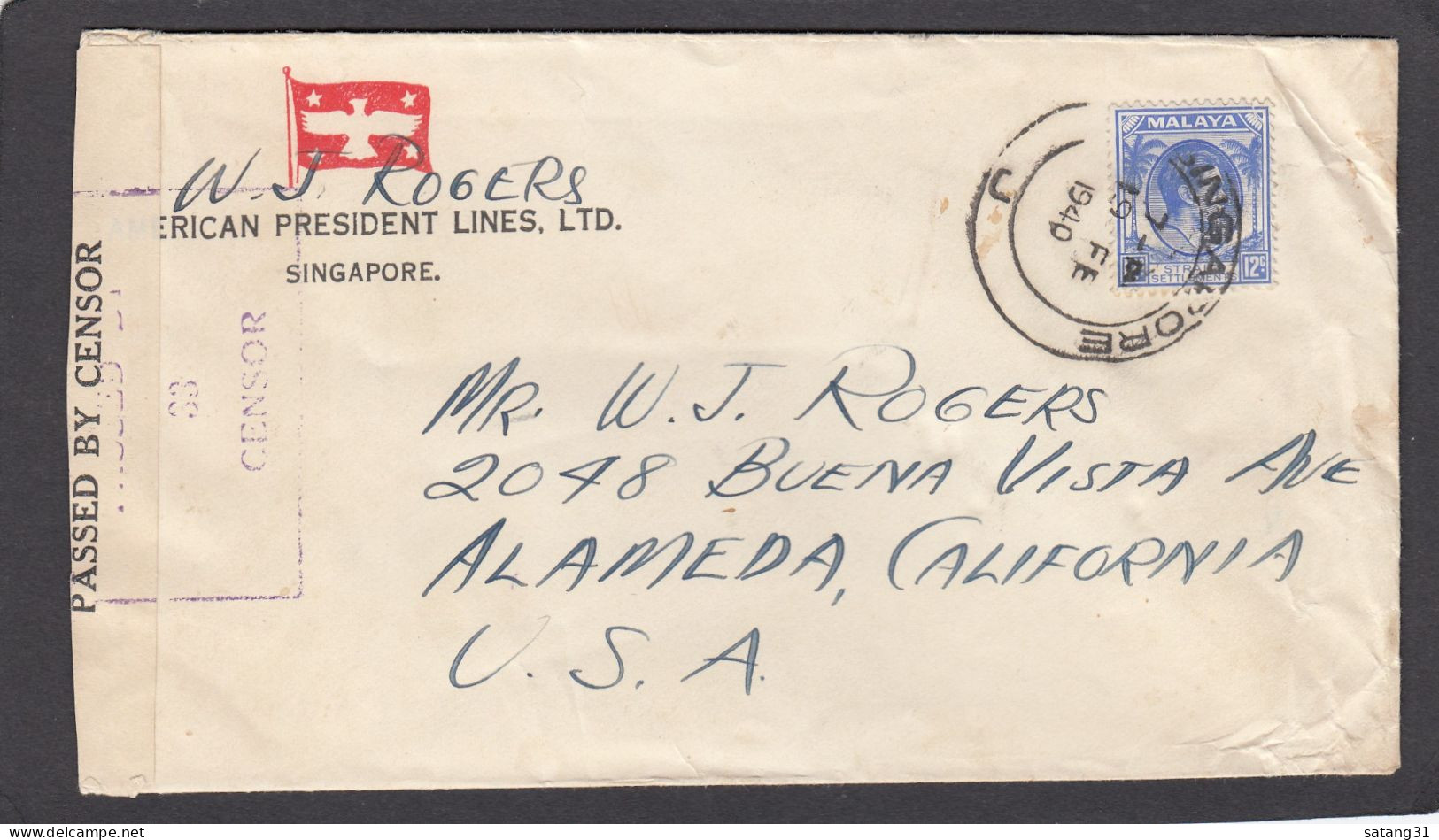 AMERICAN PRESIDENT LINES, LTD. SINGAPORE. LETTRE DE SINGAPOUR POUR LES U.S.A.,OUVERTE PAR LA CENSURE  US,1940. - Straits Settlements