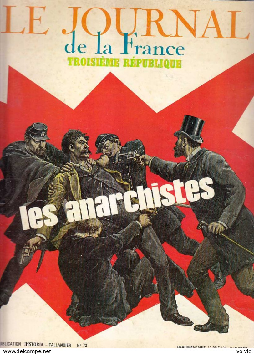 Le Journal De La France - N° 73 - Les Anarchistes - Ohne Zuordnung