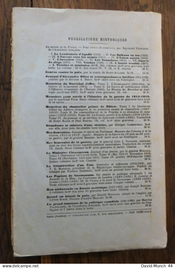 Verdun 1916 Tome VIII, Au Service De La France, Neuf Années De Souvenirs De Raymond Poincaré. Librairie Plon. 1932 - 1901-1940