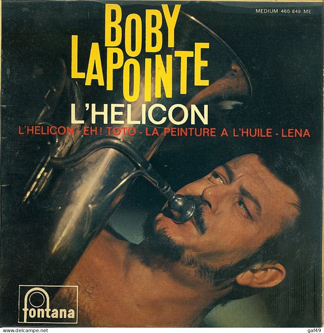 45T. Boby Lapointe; L'Hélicon La Peinture à L'huile Léna Eh ! Toto . Très Bon état (2 Scans) - Andere - Franstalig