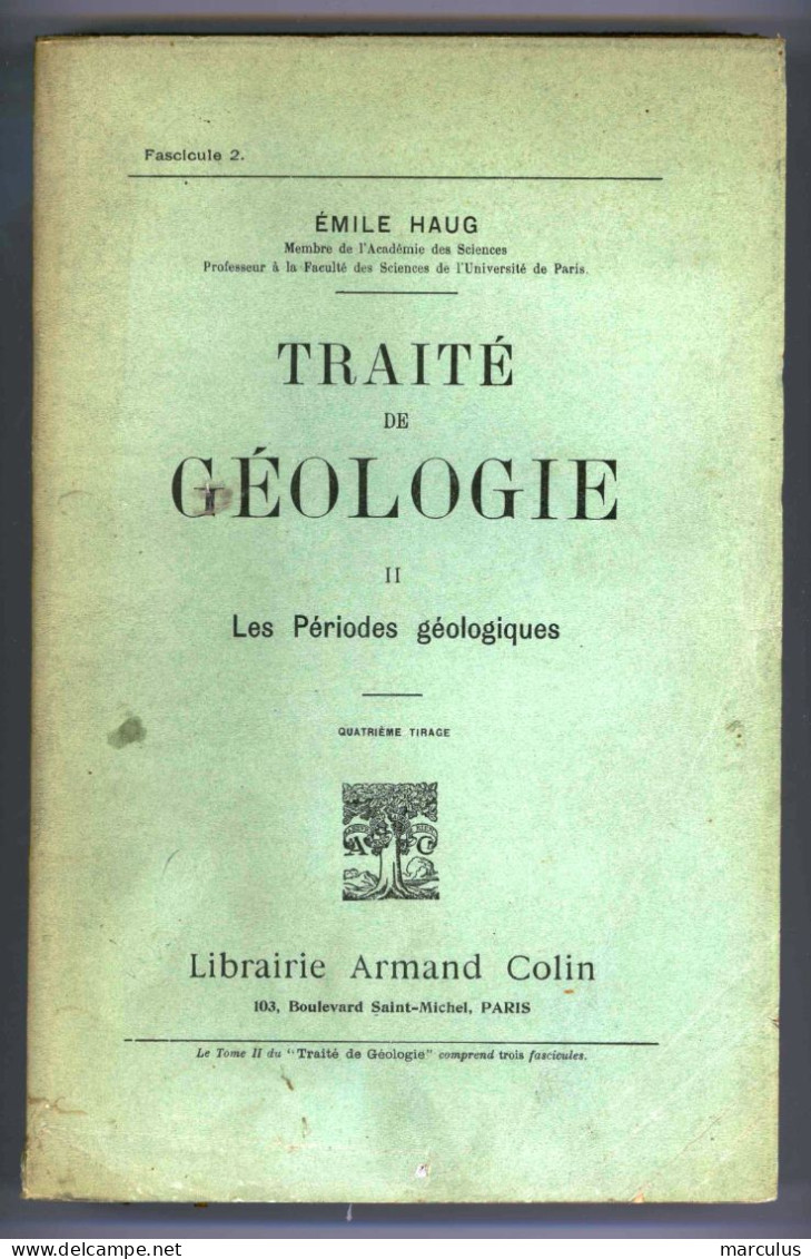 Emile Haug. Traité De Géologie. 3 Tomes. 1930 - 18 Ans Et Plus