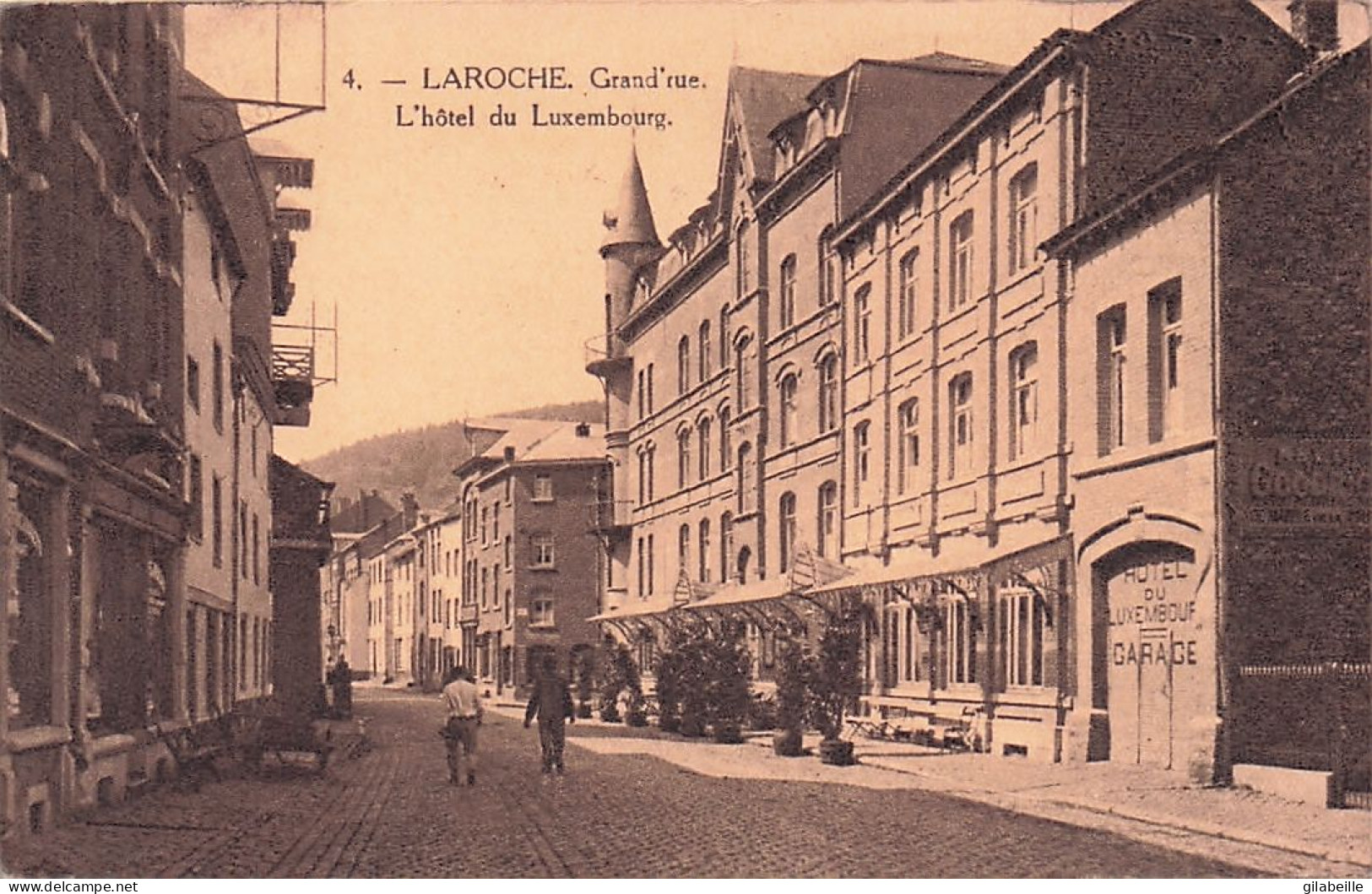 LA ROCHE-  LAROCHE En ARDENNE - Grand Rue - L'hotel Du Luxembourg - La-Roche-en-Ardenne