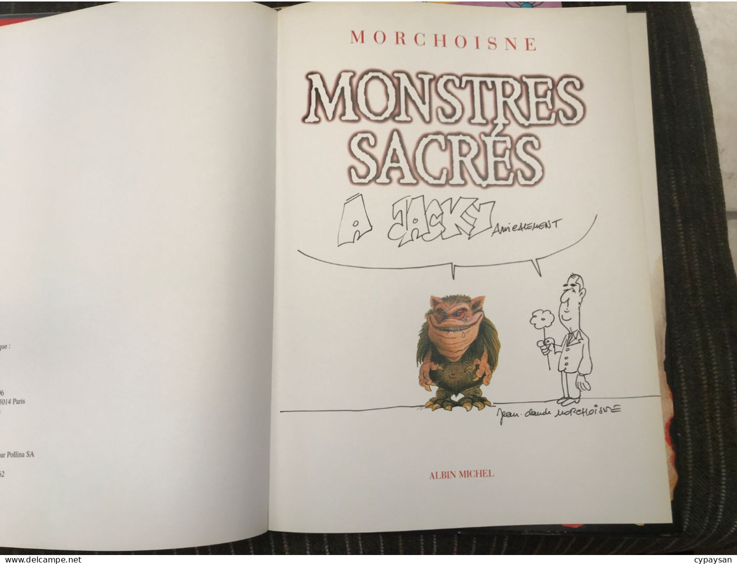 Monstres Sacrés EO DEDICACE BE Albin Michel 08/1996 Morchoisne Goligez (BI2) - Dediche