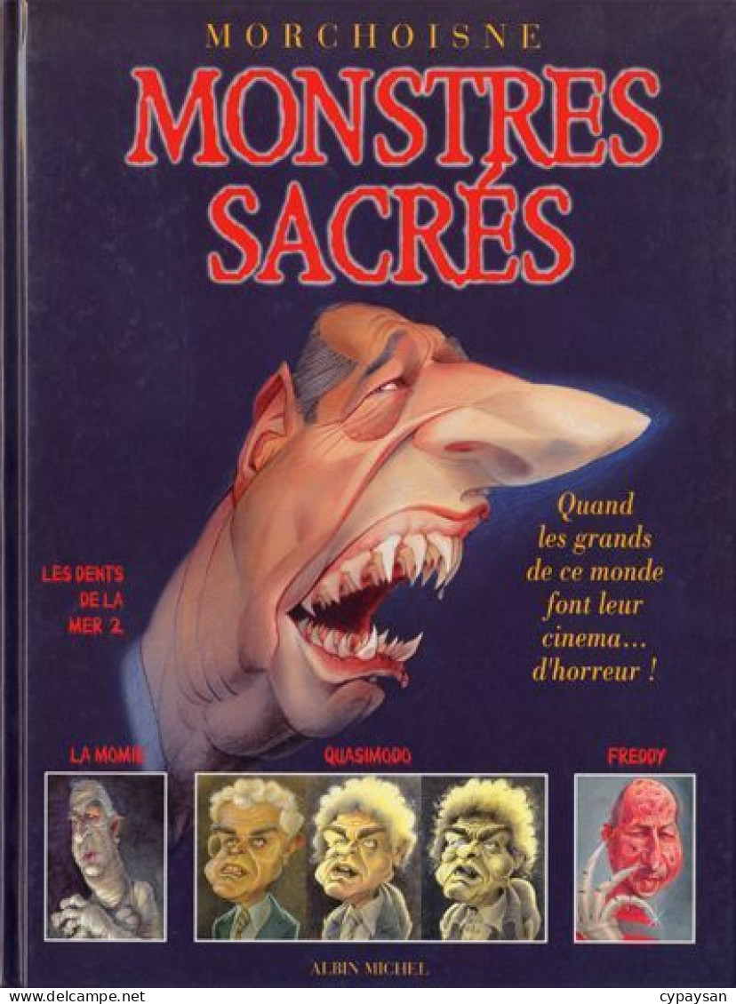 Monstres Sacrés EO DEDICACE BE Albin Michel 08/1996 Morchoisne Goligez (BI2) - Dediche