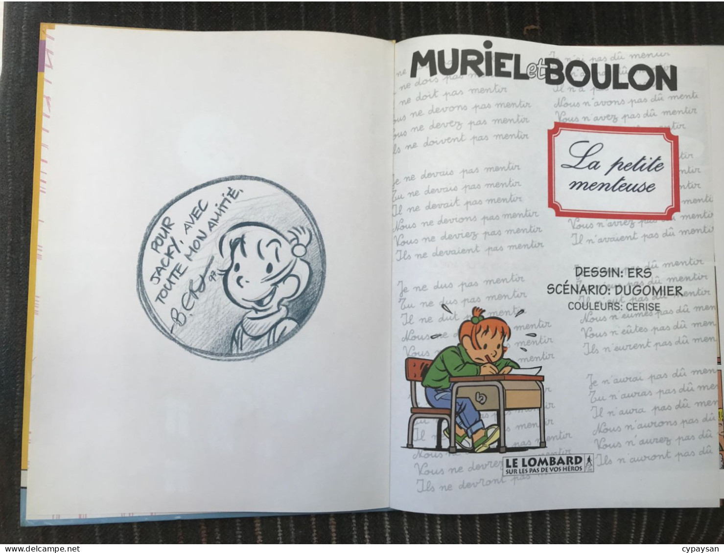 Muriel Et Boulon 2 La Petite Menteuse EO DEDICACE BE Lombard 09/1996 Dugomier Ers (BI2) - Widmungen