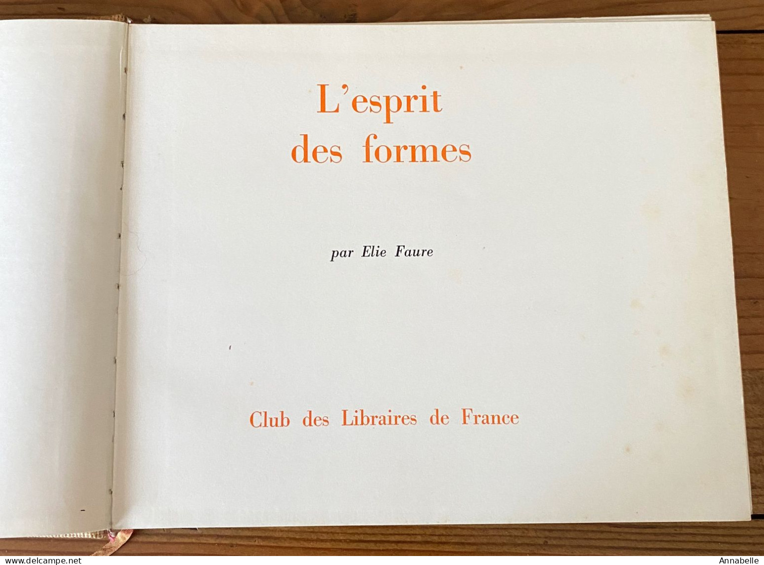 L'esprit Des Formes Par Elie Faure (exemplaire N°1723) - Club Des Libraires De France - Art