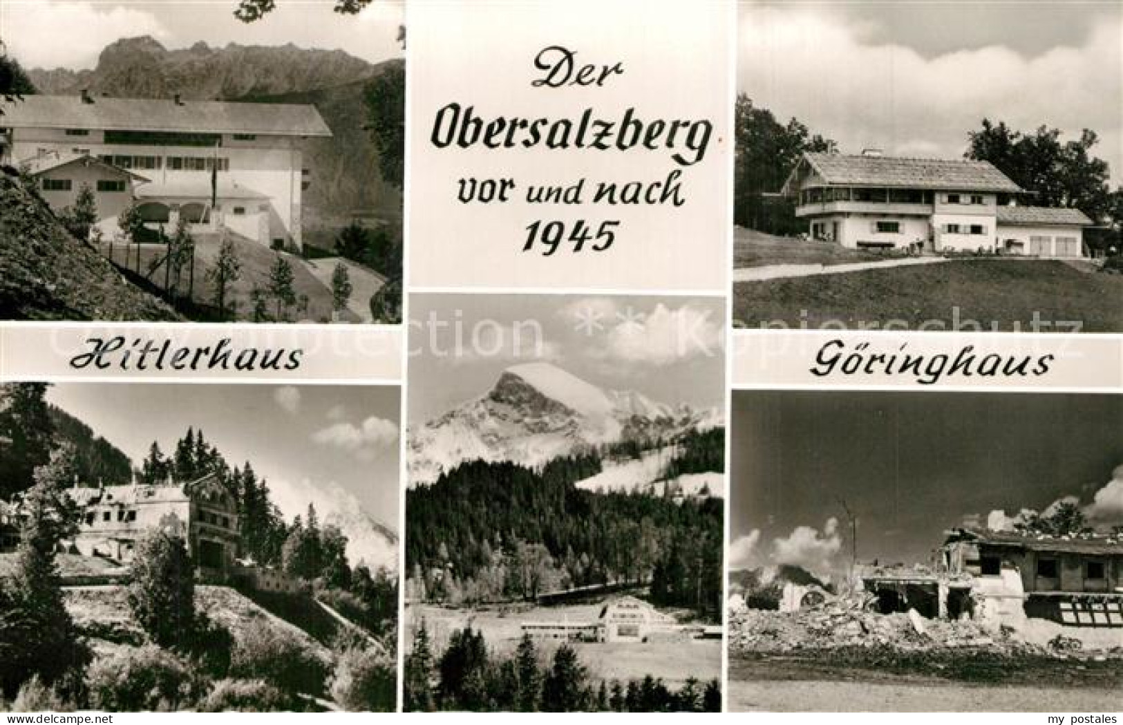 73550841 Obersalzberg Hitler Und Goeringhaus Vor Und Nach 1945  Obersalzberg - Berchtesgaden