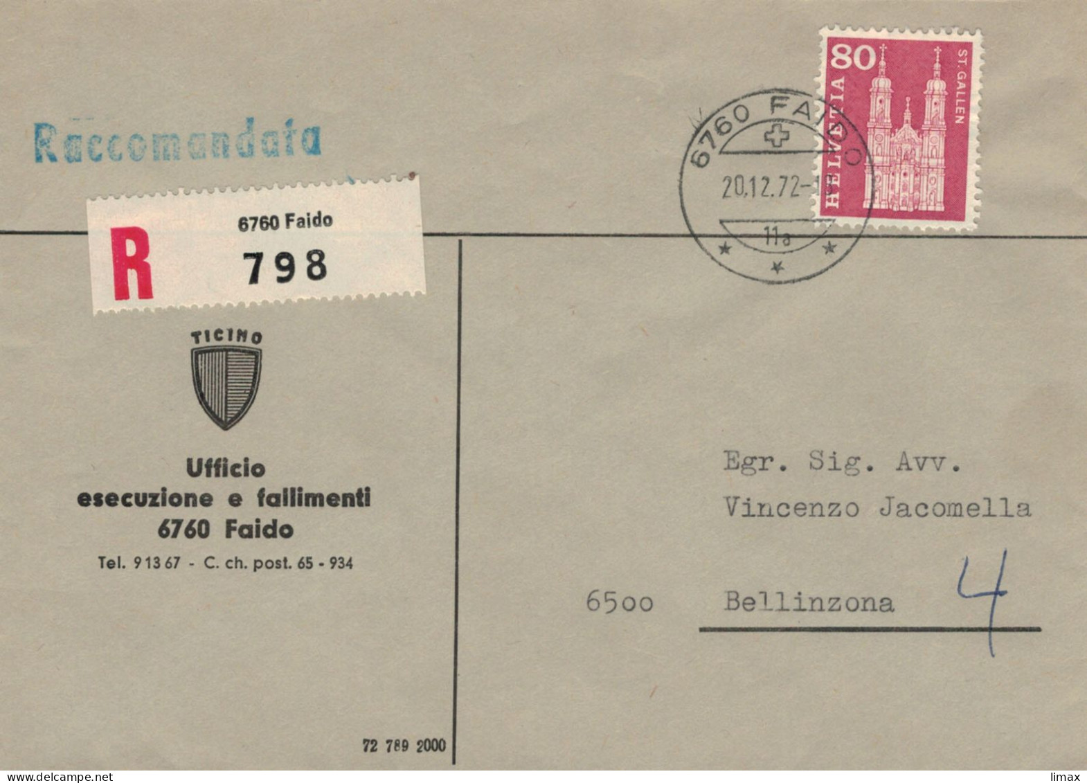 Reco Ufficio Esecuzione & Fallimenti 6760 Faido 1972 > Jacomella Bellinzona - St. Gallen - Covers & Documents