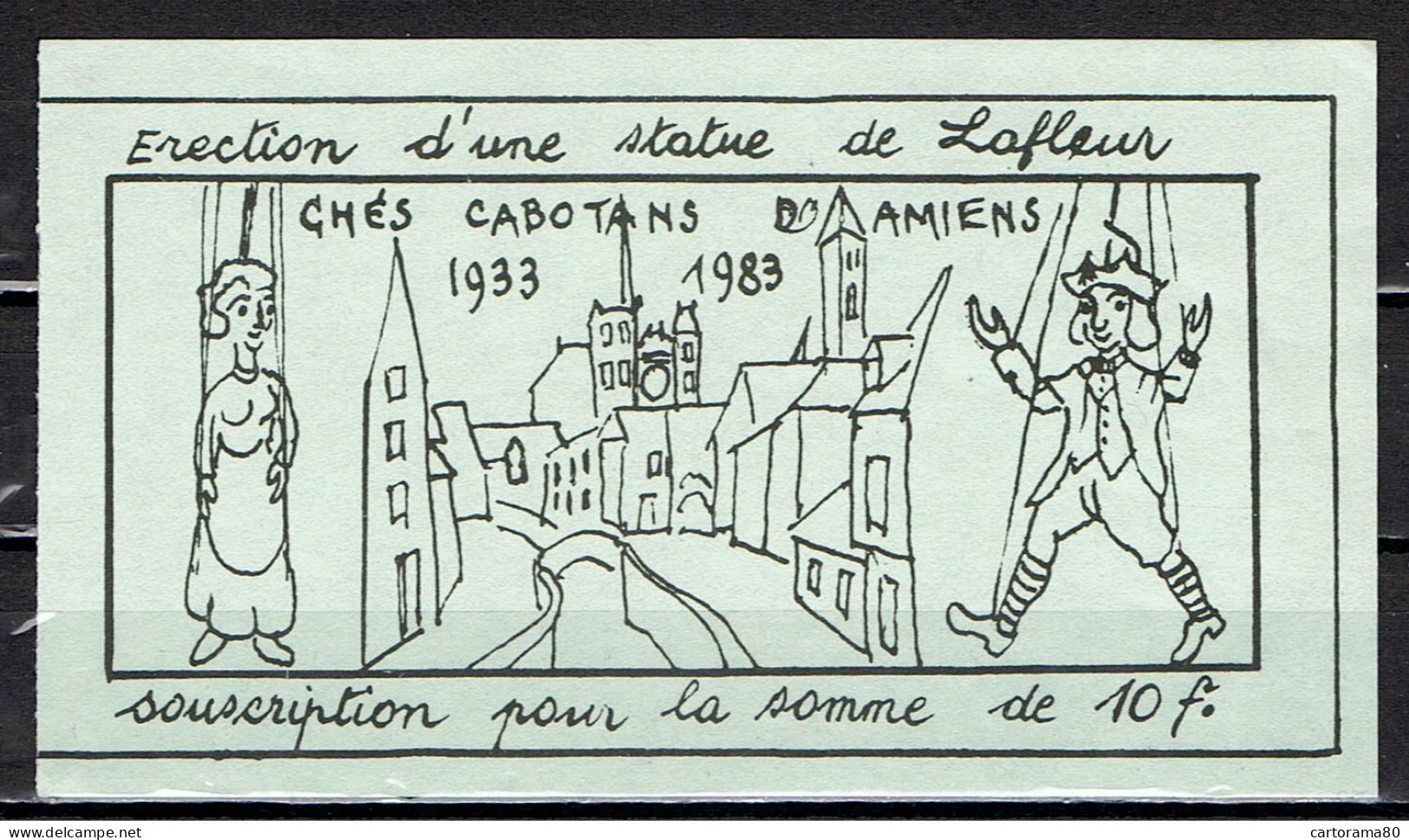" Chés Cabotans D'Amiens " / 1983 / Bon De Souscription Pour L'érection D'une Statue De Lafleur - Marionette