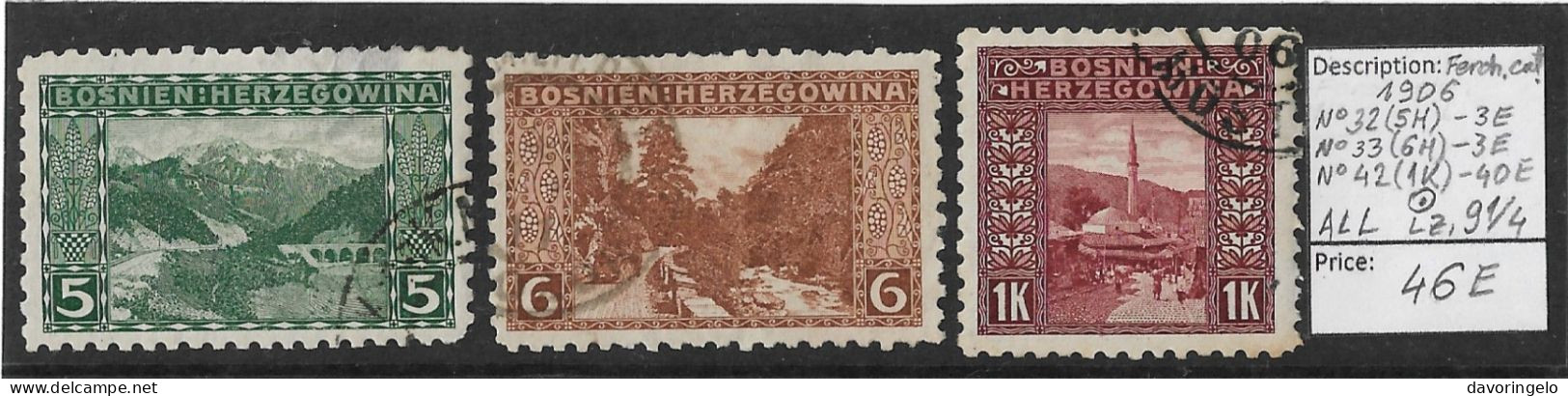 Bosnia-Herzegovina/Austria-Hungary, 1906 Year, No 32, 33,42, ALL Perf. 9 1/4 - Bosnien-Herzegowina