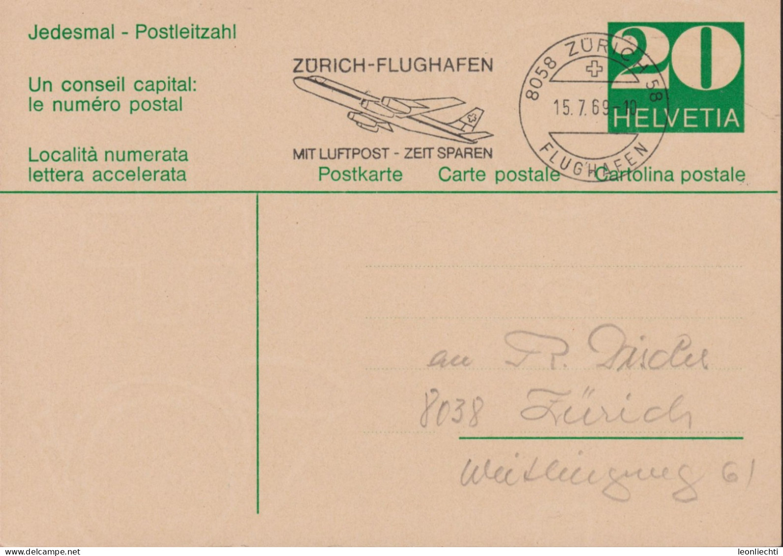 1969, Ganzsache Zum: 201y 20 Cts. Grün ⵙ 8058 Zürich Flughafen, Flagge: ZÜRICH-FLUGHAFEN , MIT LUFTPOST -ZEITSPAREN - Interi Postali