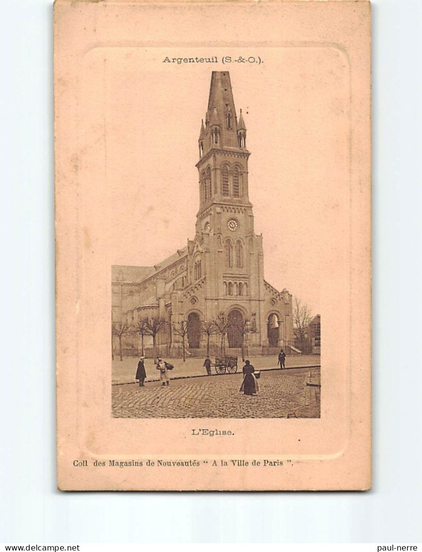 ARGENTEUIL : L'Eglise - état - Argenteuil