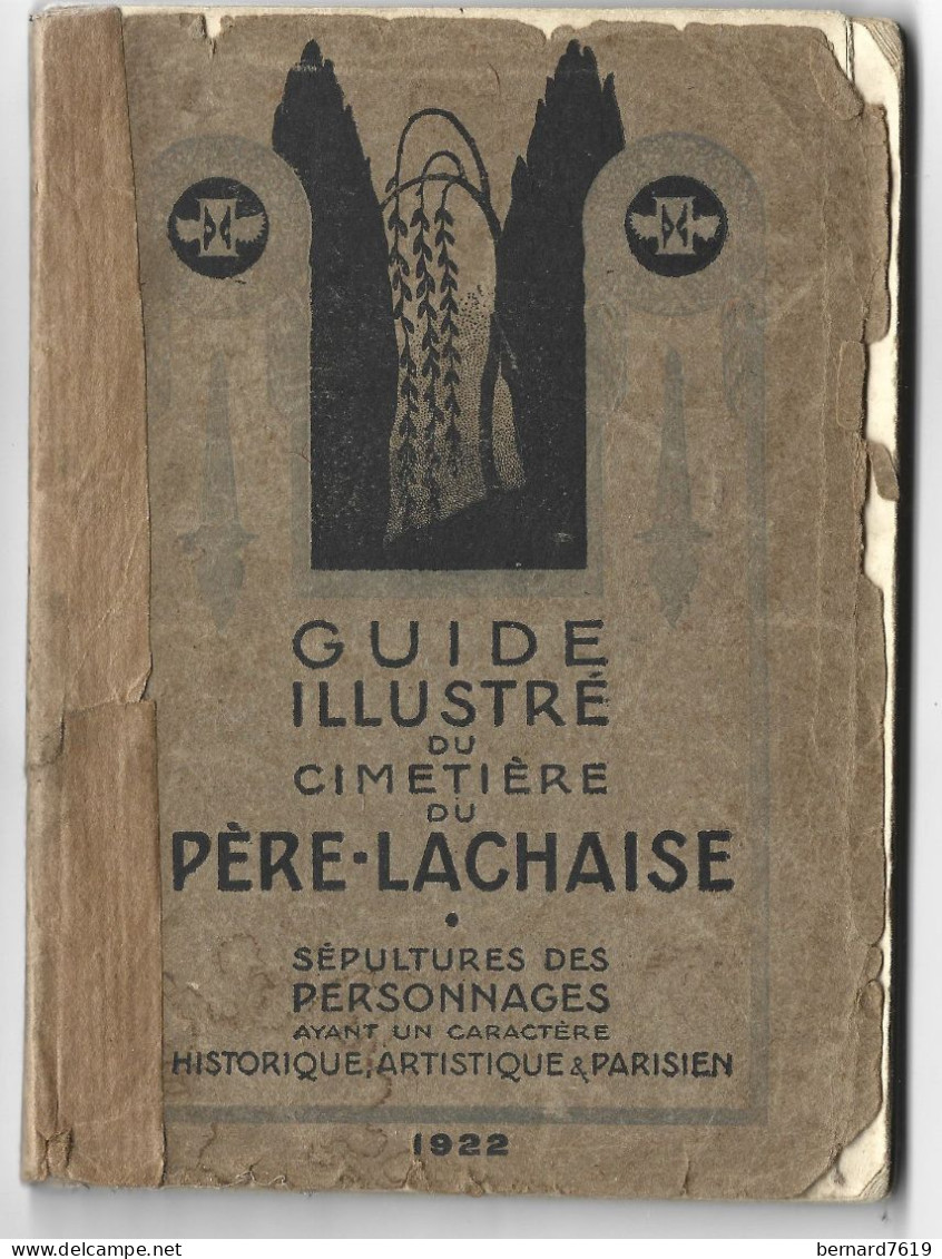 Livre - Guide Illustre Du Cimetiere Du Pere Lachaise  Paris - Sepultures Des Personnages Historique,artistique,1922 - Geschichte