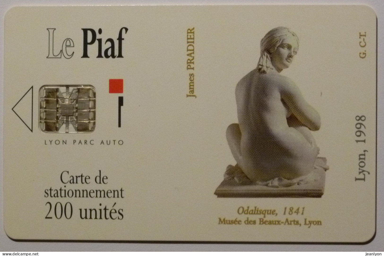 PIAF LYON - Carte Stationnement 1998 - ODALISQUE - Art / Statue 1841 - Musée Des Beaux Arts Lyon - Parkeerkaarten