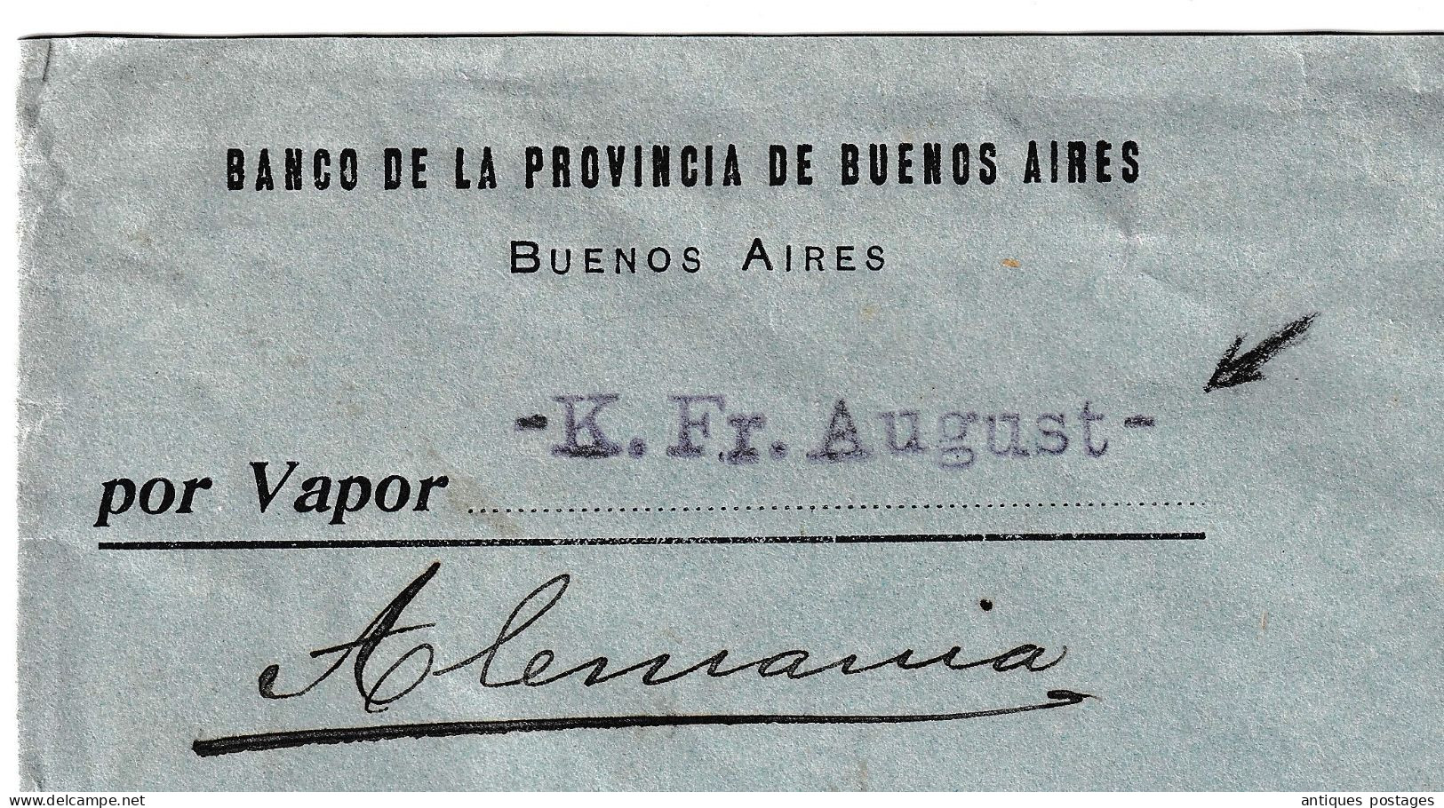Vapor König Friedrich August Banco Provincia Buenos Aires Argentine Argentina Deutschland Frankfurt Steamer Steam - Cartas & Documentos