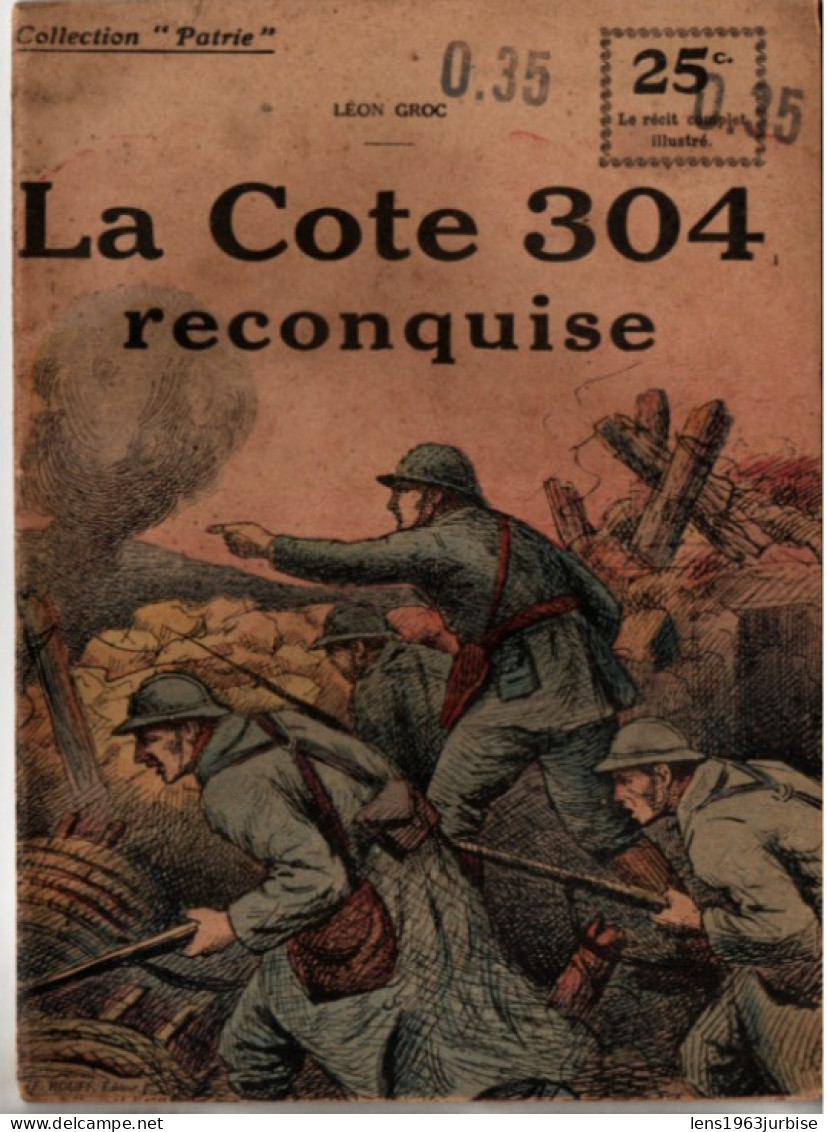La Côte 304 Reconquise  , Guerre 14 - 18 - War 1914-18