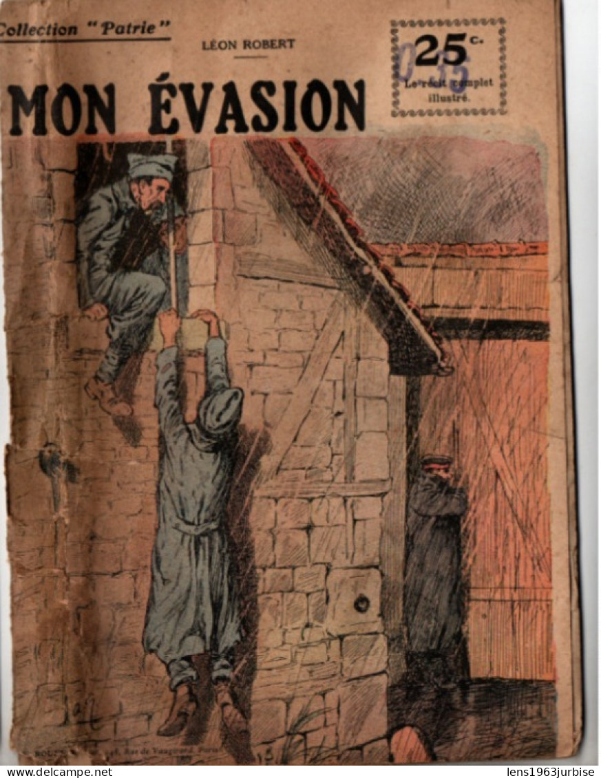 Mon évasion   , Guerre 14 - 18 , Voir état - Guerra 1914-18