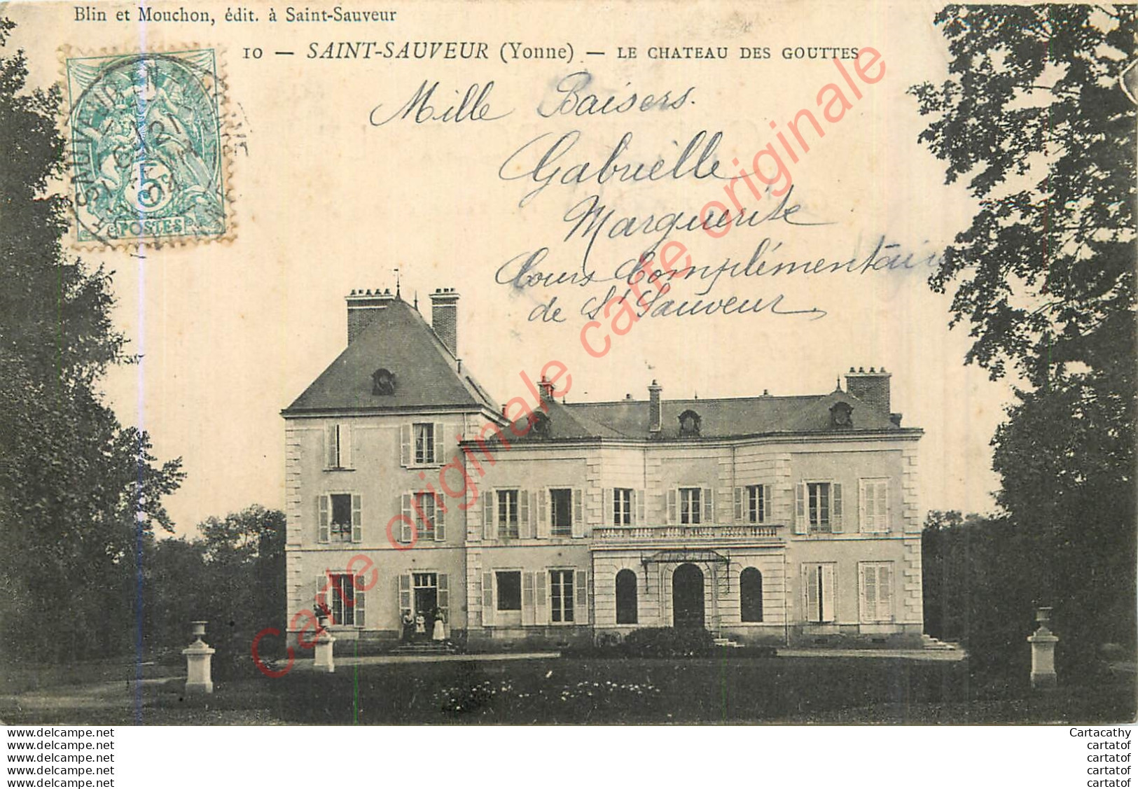 89.  SAINT SAUVEUR . Le Château Des Gouttes . - Saint Sauveur En Puisaye