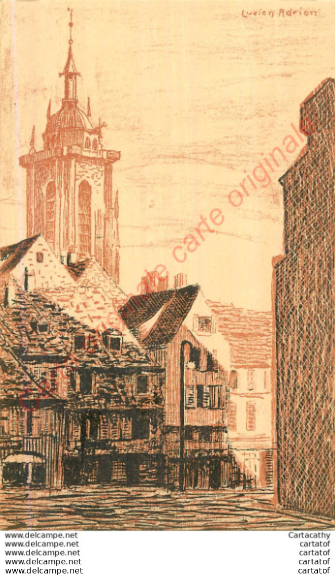 67. STRASBOURG .  Edition Maison D'Art Alsacien .  D'après Lithographie Originale De LUCIEN ADRION . - Strasbourg