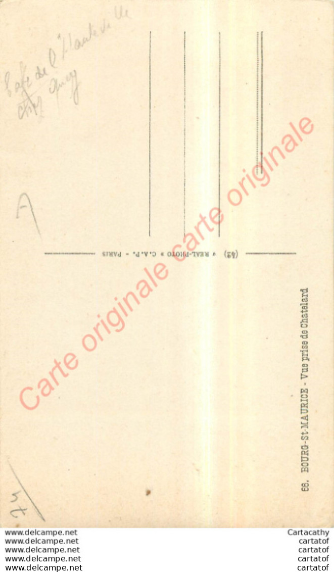 73.  BOURG SAINT MAURICE . Vue Prise De Chatelard . - Bourg Saint Maurice