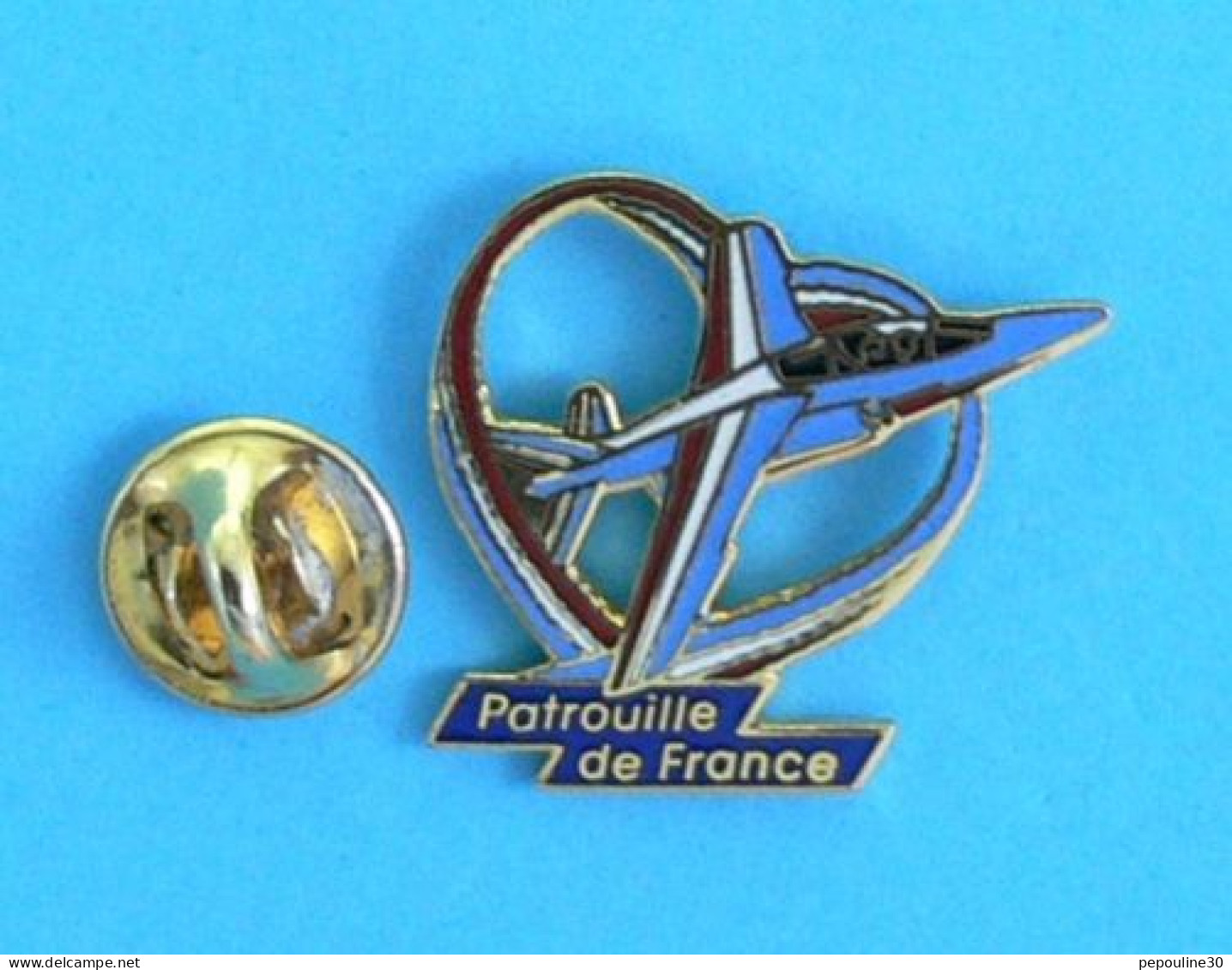 1 PIN'S //   ** ARMÉE DE L'AIR / ALPHAJET VOLTIGE AÉRIENNE / PATROUILLE DE FRANCE ** .(©LMI Paris) - Militari