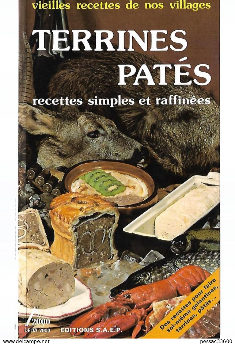 Terrines  Pâtés  Norbert Prevot édition S.A.E.P 1985   Delta 2000    « Vielles Recettes De Nos Villages" - Gastronomie