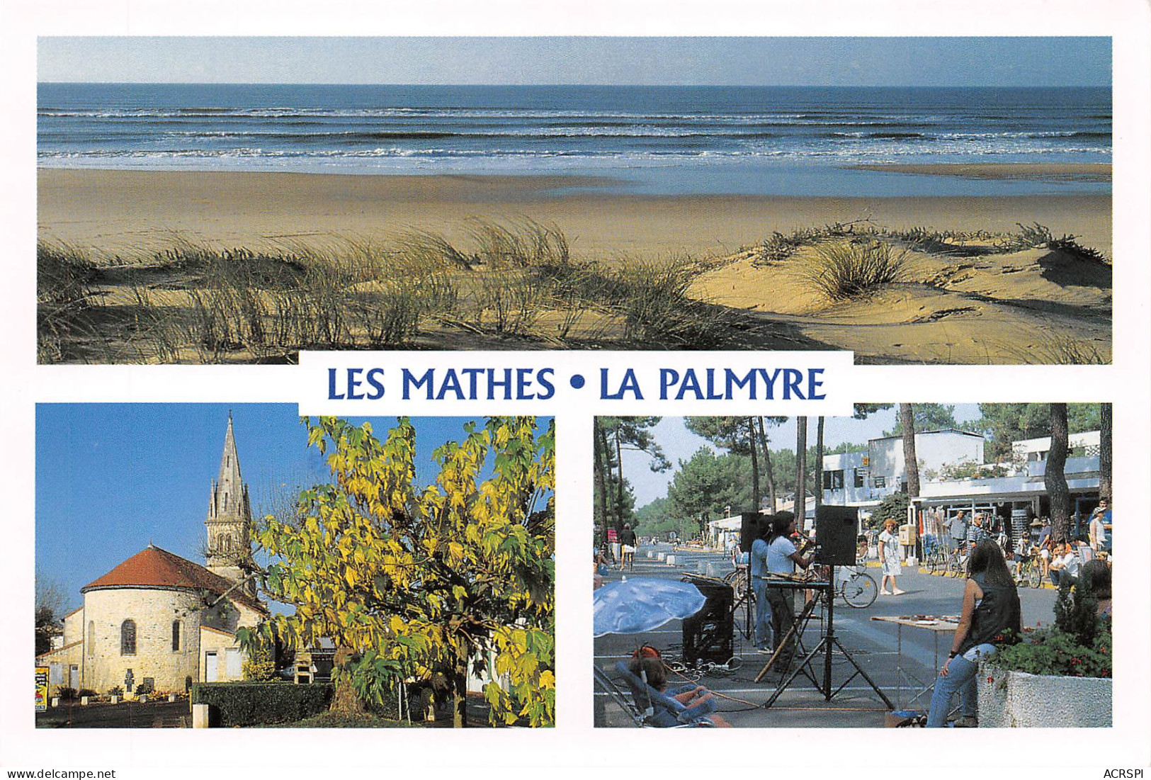 LES MATHES LA PALMYRE La Côte Sauvage, Son église, Le Centre Ville   20 (scan Recto Verso)MG2839 - Les Mathes