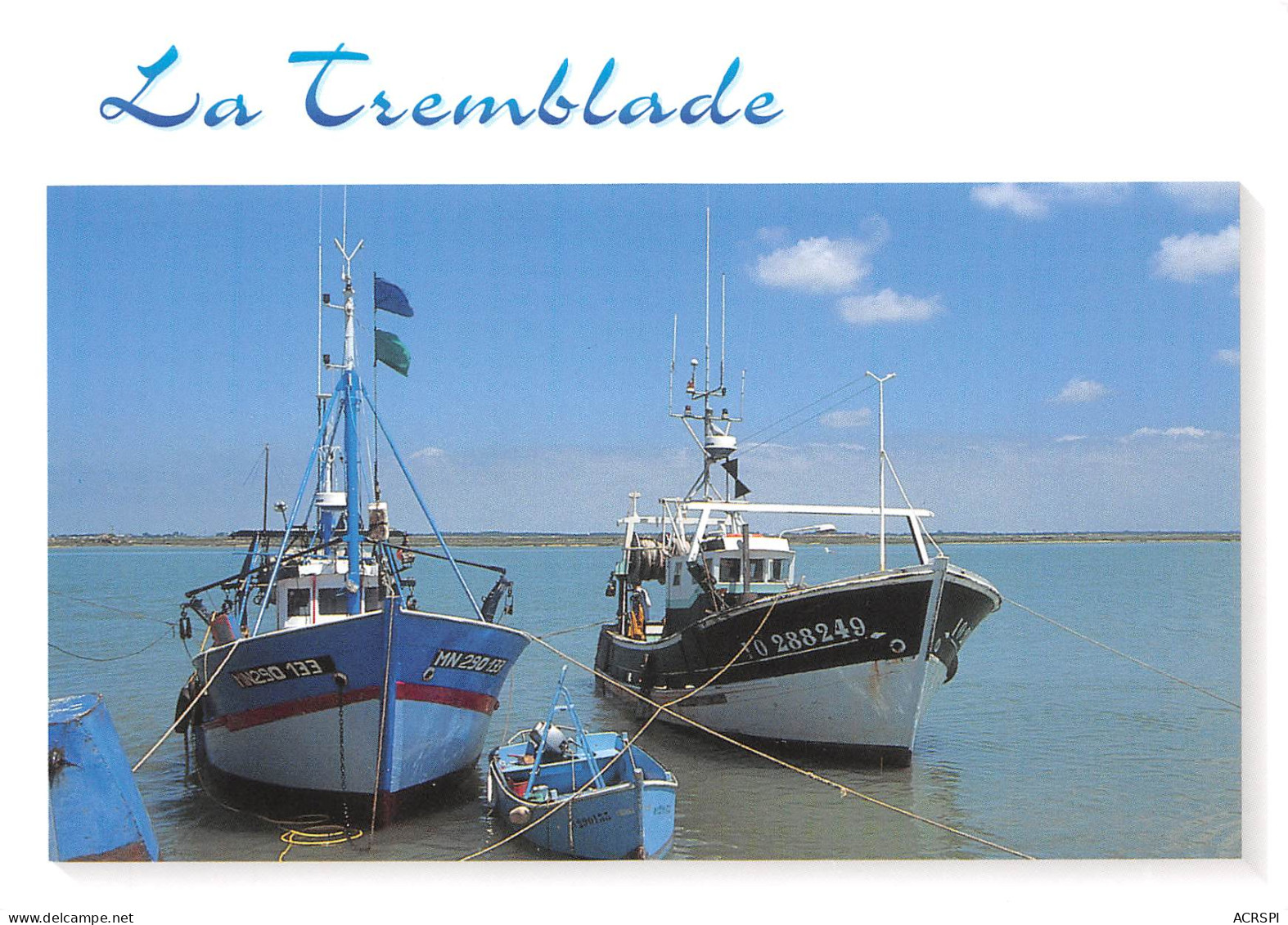 LA TREMBLADE 2 Bateaux D'un Centre Ostréïcole Important     28 (scan Recto Verso)MG2839 - La Tremblade