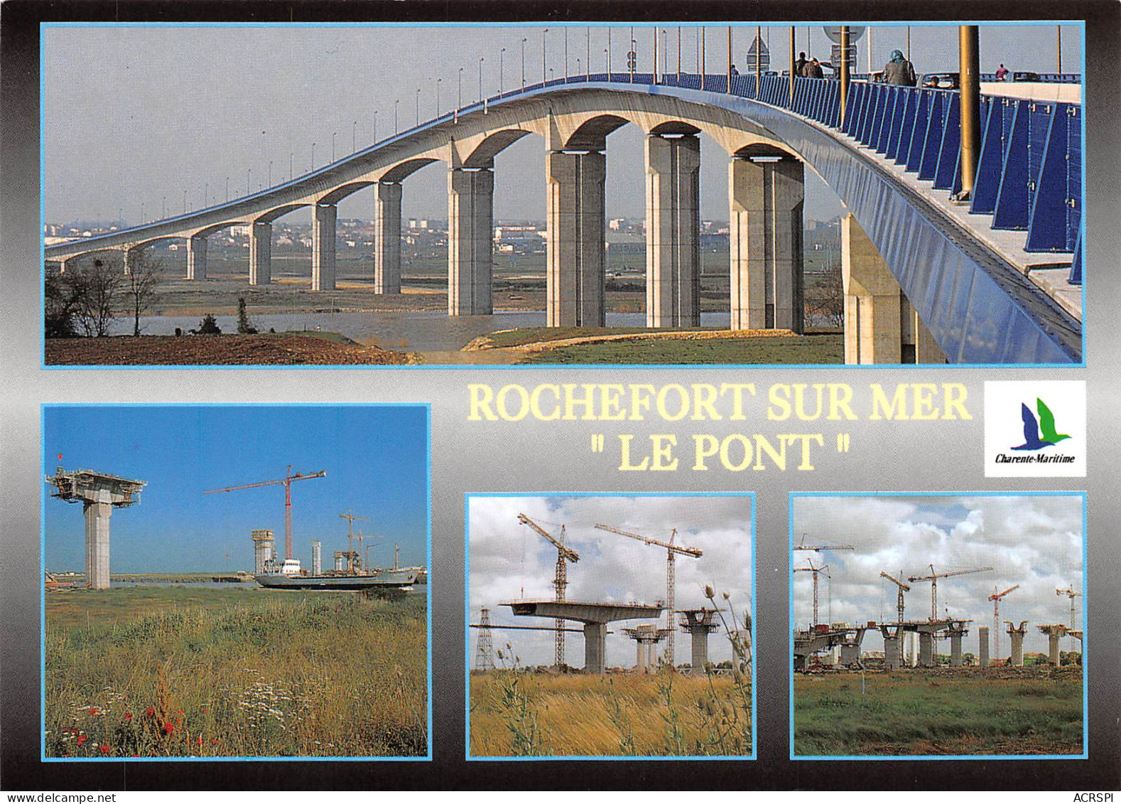 ROCHEFORT SUR MER  Plusieurs Vues Du Pont      10  (scan Recto Verso)MG2840 - Rochefort