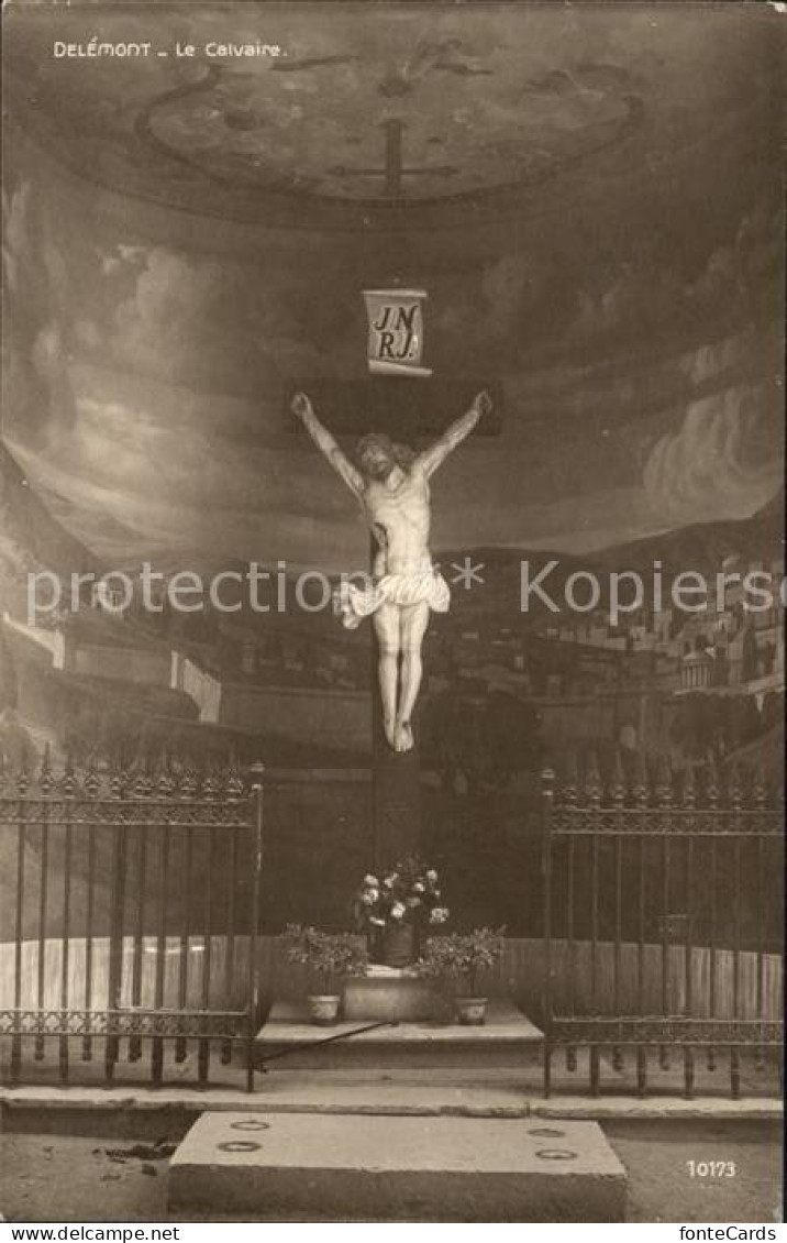 11736798 Delemont Le Calvaire Christi Am Kreuz Delemont - Andere & Zonder Classificatie