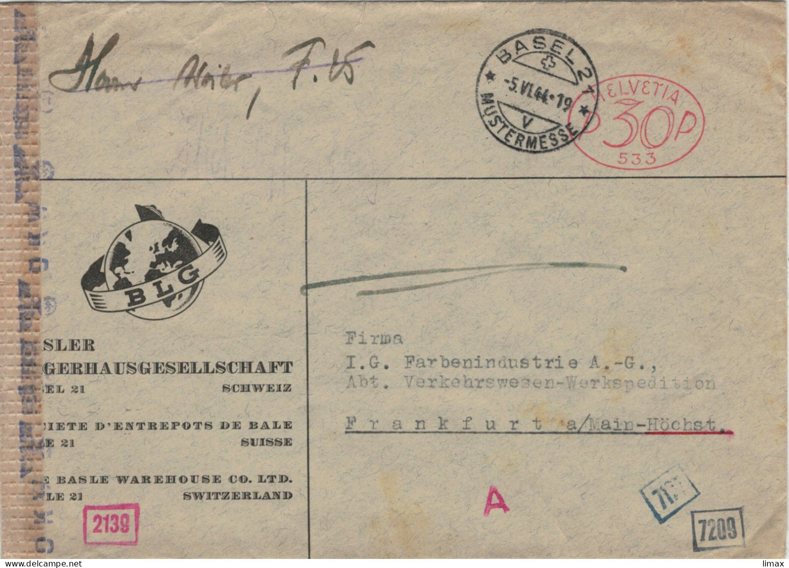 Basler Lagerhausgesellschaft Basel Mustermesse 1944 > IG Farbenindustrie FFM - Zensur OKW - Hasler-Stempel 533 - Brieven En Documenten