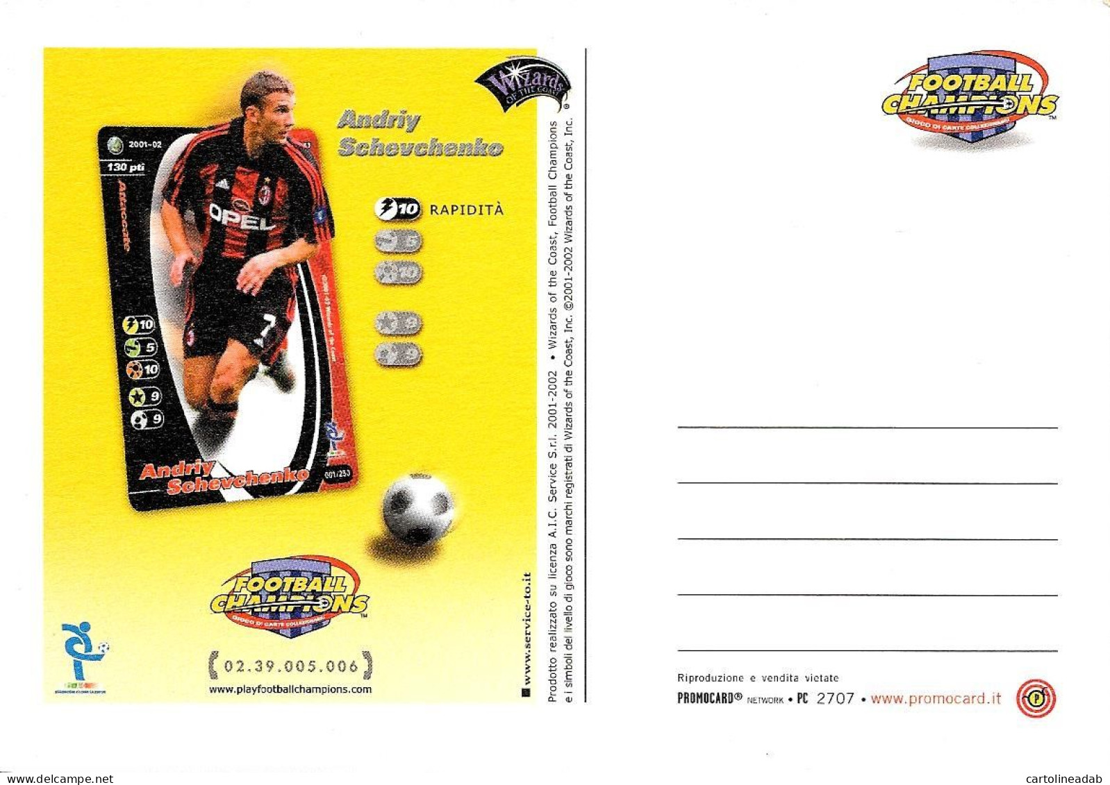 [MD9597] CPM - ANDRIY SCHEVCHENKO - FOOTBALL CHAMPIONS - PROMOCARD 2707 - PERFETTA - Non Viaggiata - Calcio
