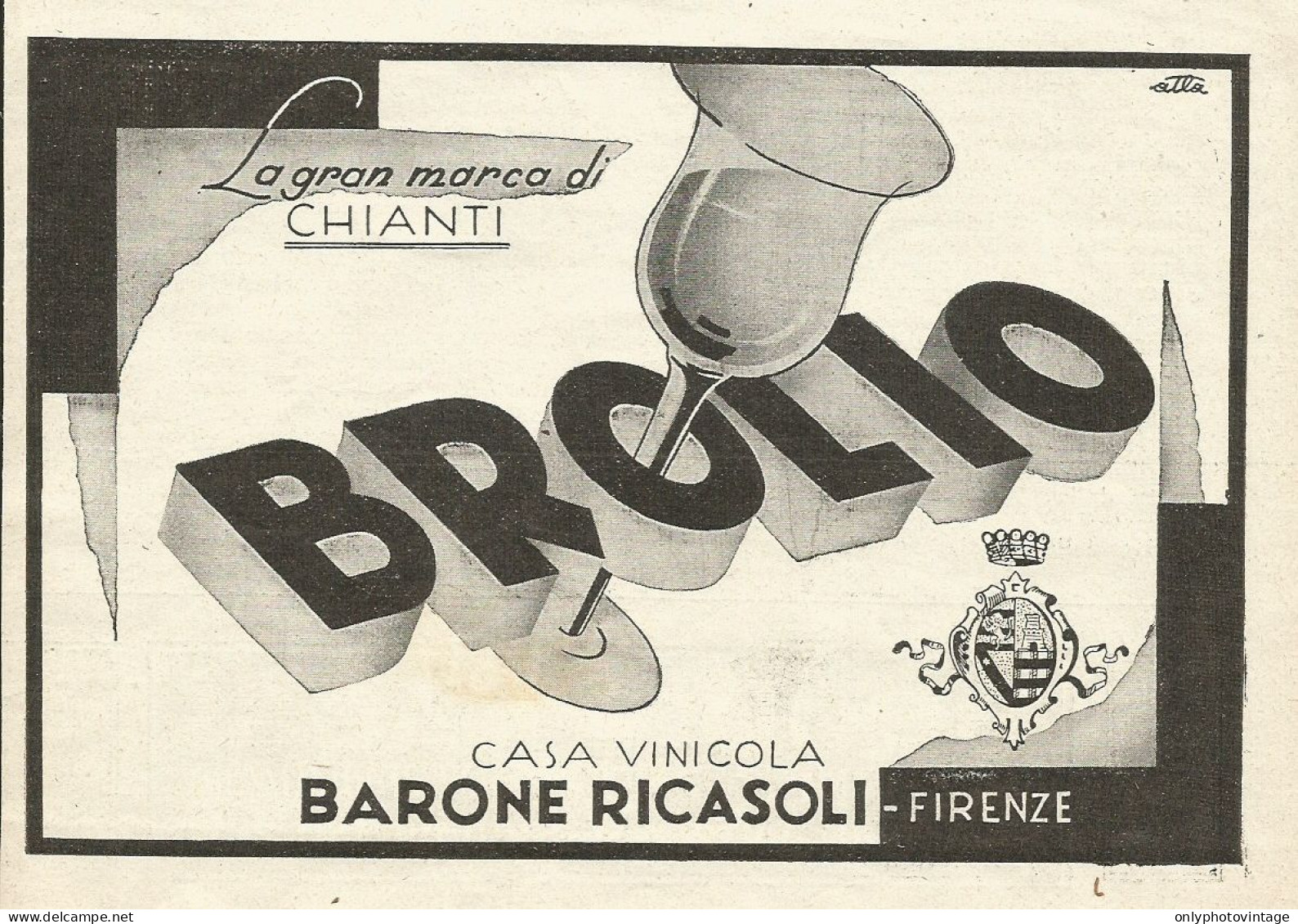 Brolio - Chianti - Casa Vinicola Barone Rincasoli- Pubblicità 1932 - Adv. - Pubblicitari