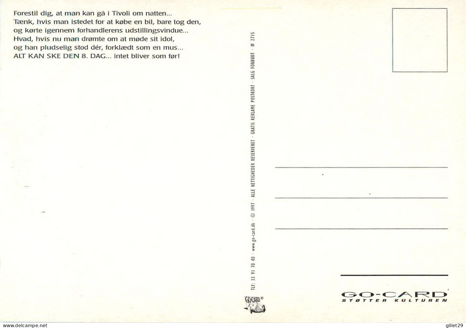 PUBLICITÉ - ADVERTISING - DEN & DAG -  GO-CARD 1997 No 2715 - - Werbepostkarten