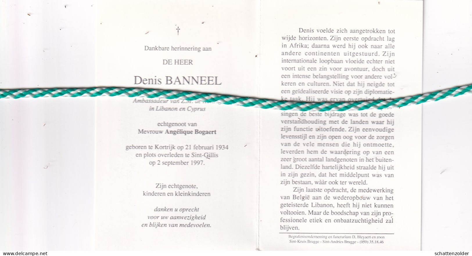 Denis Banneel-Bogaert, Kortrijk 1934, Sint-Gillis 1997. Ambassadeur Van Z.M. De Koning In Libanon En Cyprus. Foto - Obituary Notices