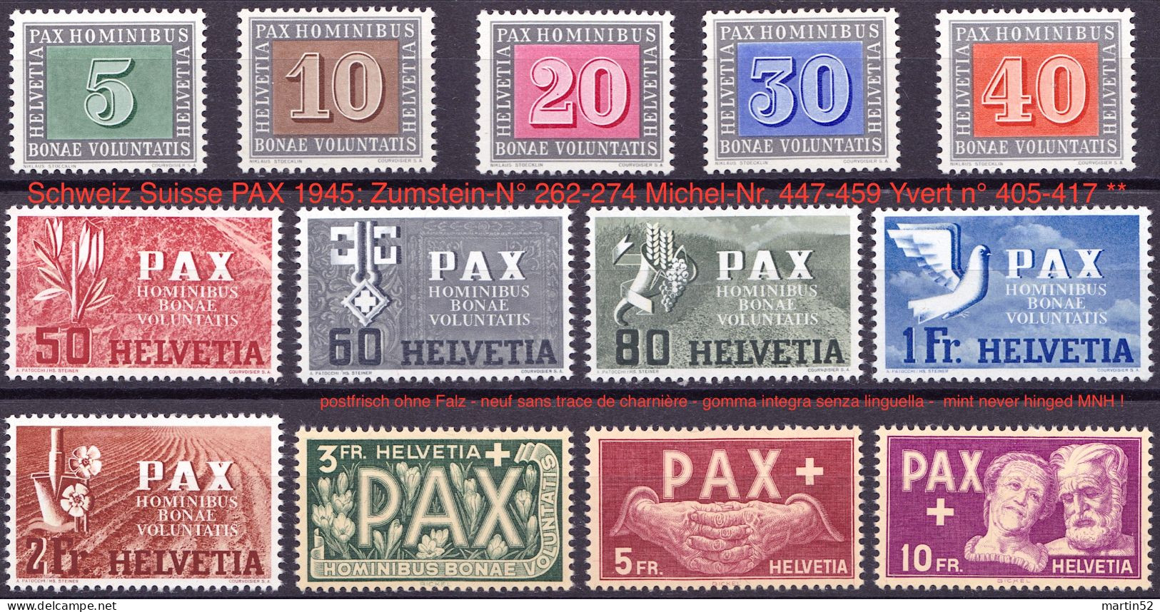 Schweiz Suisse PAX HOMINIBUS BONAE VOLUNTATIS1945: Zu 262-274 Mi 447-459 Yv 405-417 ** MNH (Zumstein CHF 430.00) - Usados