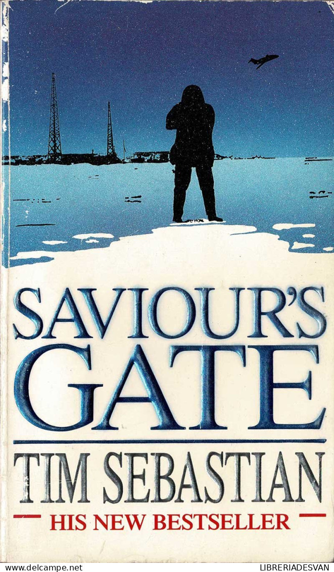 Saviour's Gate - Tim Sebastian - Littérature