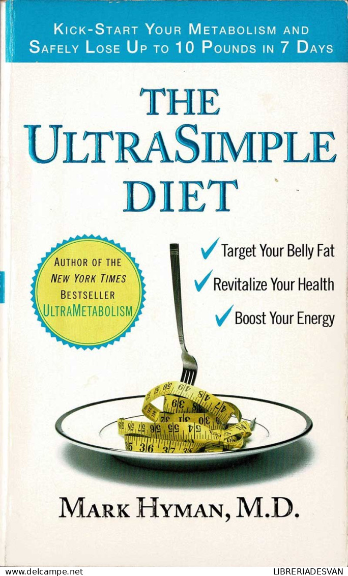 The UltraSimple Diet - Dr. Mark Hyman - Gezondheid En Schoonheid