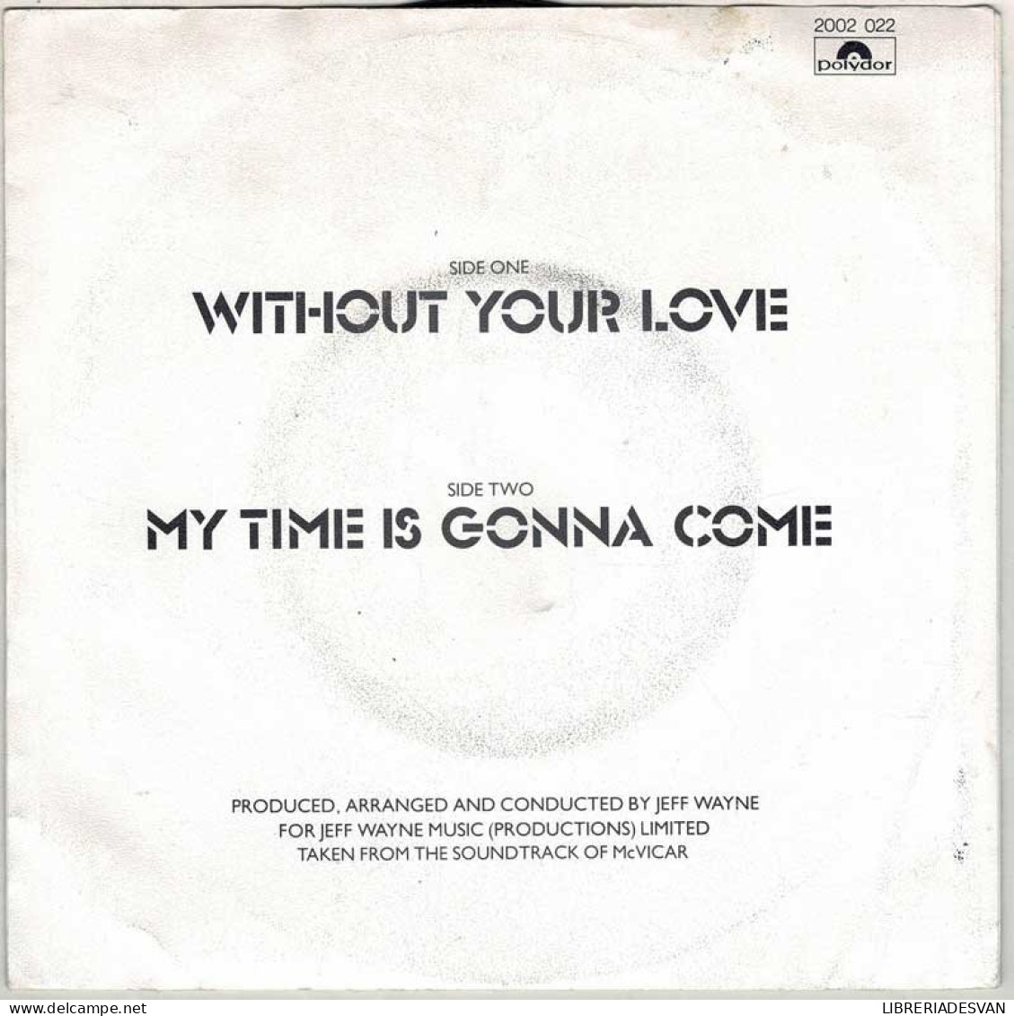 Roger Daltrey - Without Your Love / My Time Is Gonna Come. Single - Otros & Sin Clasificación