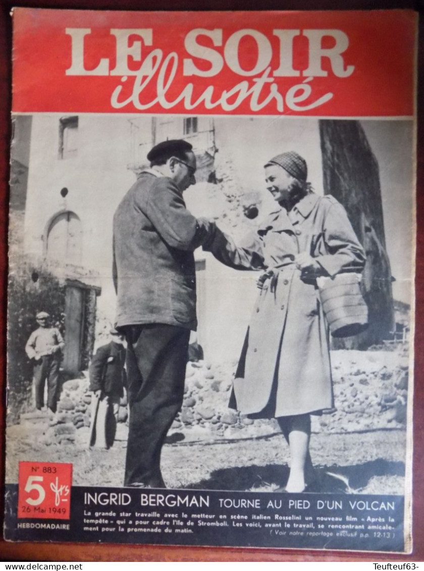 Le Soir Illustré N° 883  Ingrid Bergman Tourne Avec Rosselini à Stromboli - Castille - GP. Automobile De Bruxelles... - 1900 - 1949