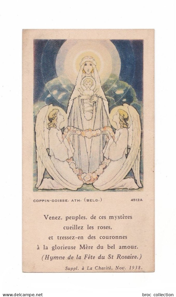 Hymne De La Fête Du Saint Rosaire, Vierge à L'Enfant Et Anges, Supplément à La Charité Nov. 1938, Coppin-Goisse 4512A - Andachtsbilder