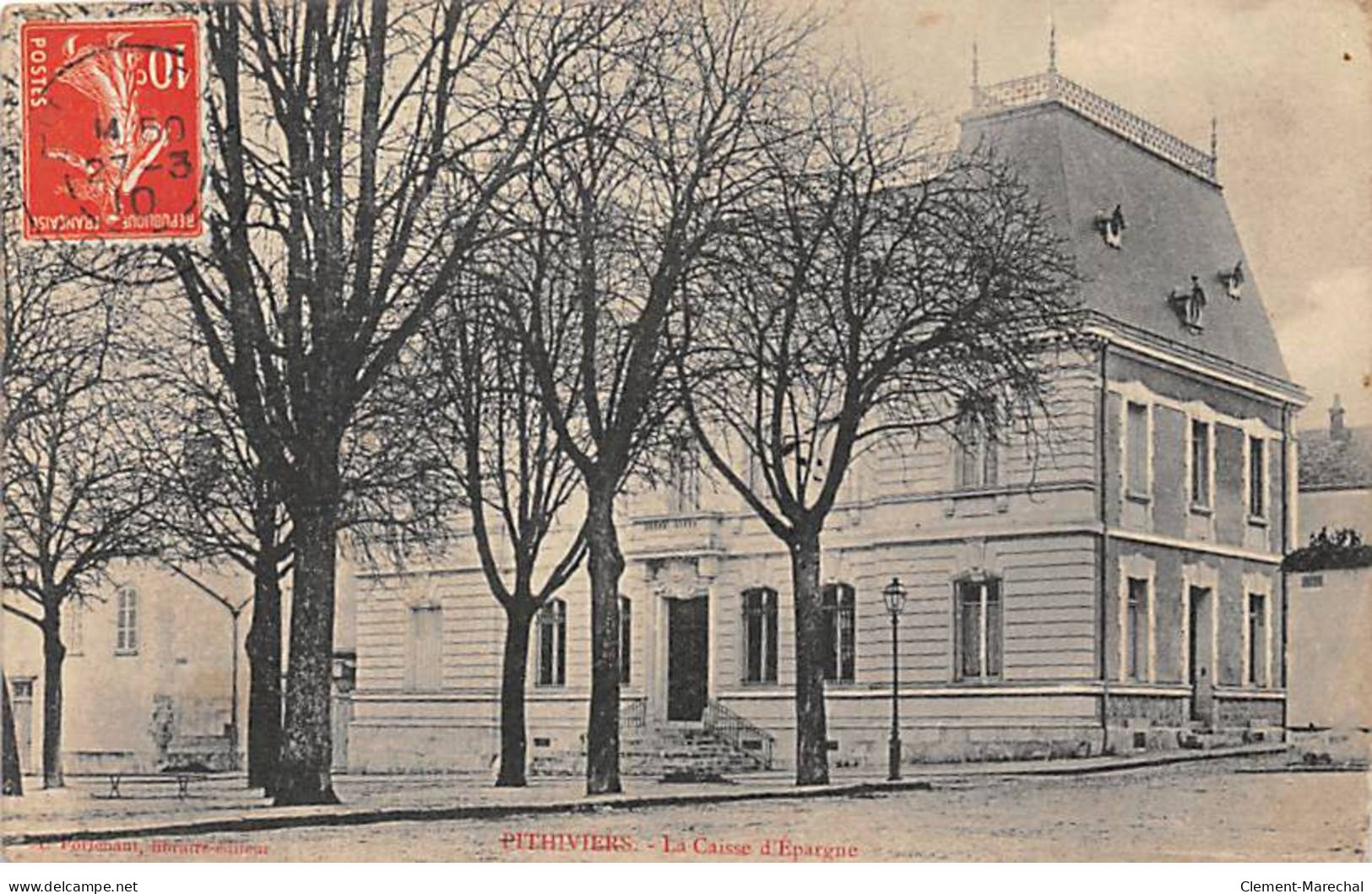 PITHIVIERS - La Caisse D'Epargne - Très Bon état - Pithiviers