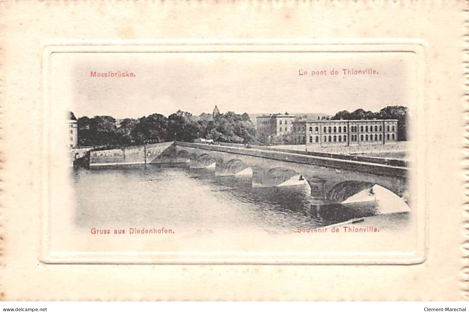 Le Pont De THIONVILLE - Très Bon état - Thionville