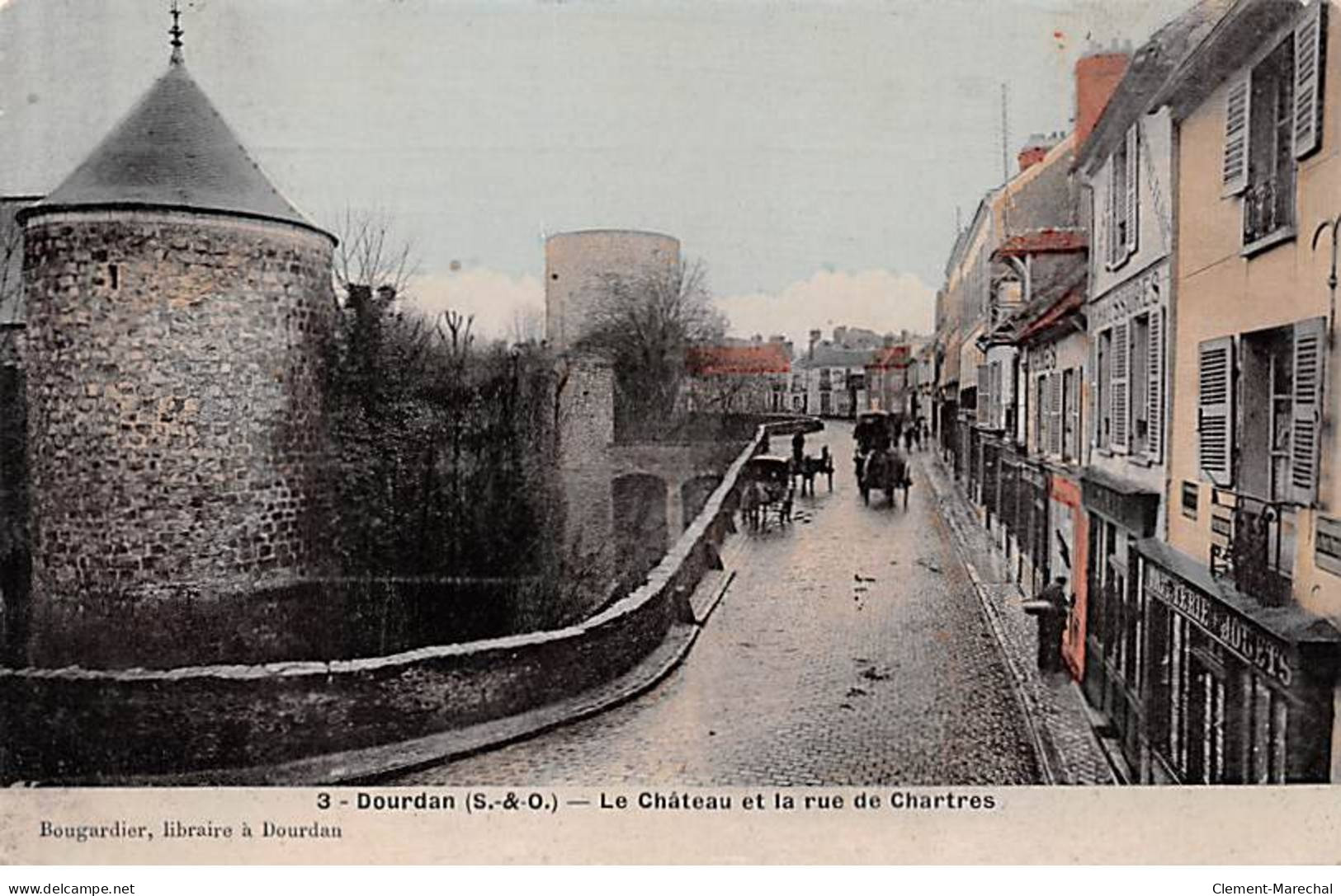 DOURDAN - Le Château Et La Rue De Chartres - Très Bon état - Dourdan
