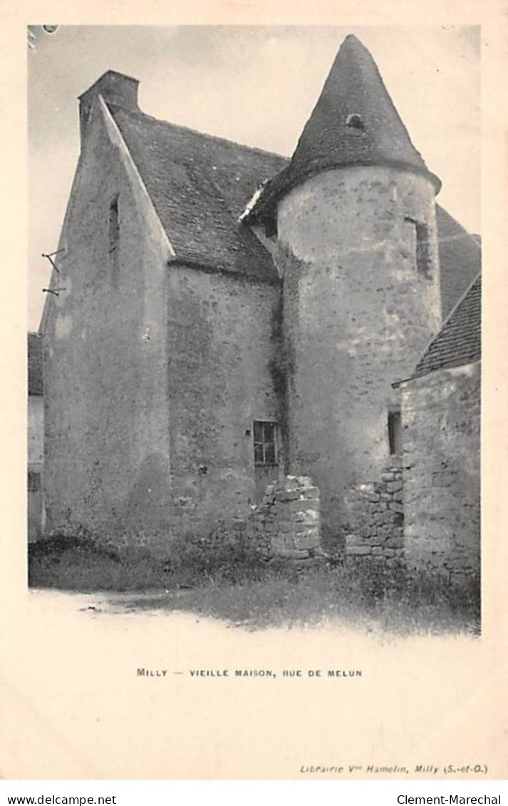 MILLY - Vieille Maison , Rue De Melun - Très Bon état - Milly La Foret