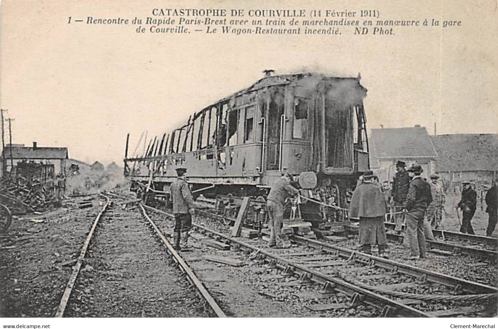 Catastrophe De COURVILLE - 11 Février 1911 - Le Wagon Restaurant Incendié - Très Bon état - Courville