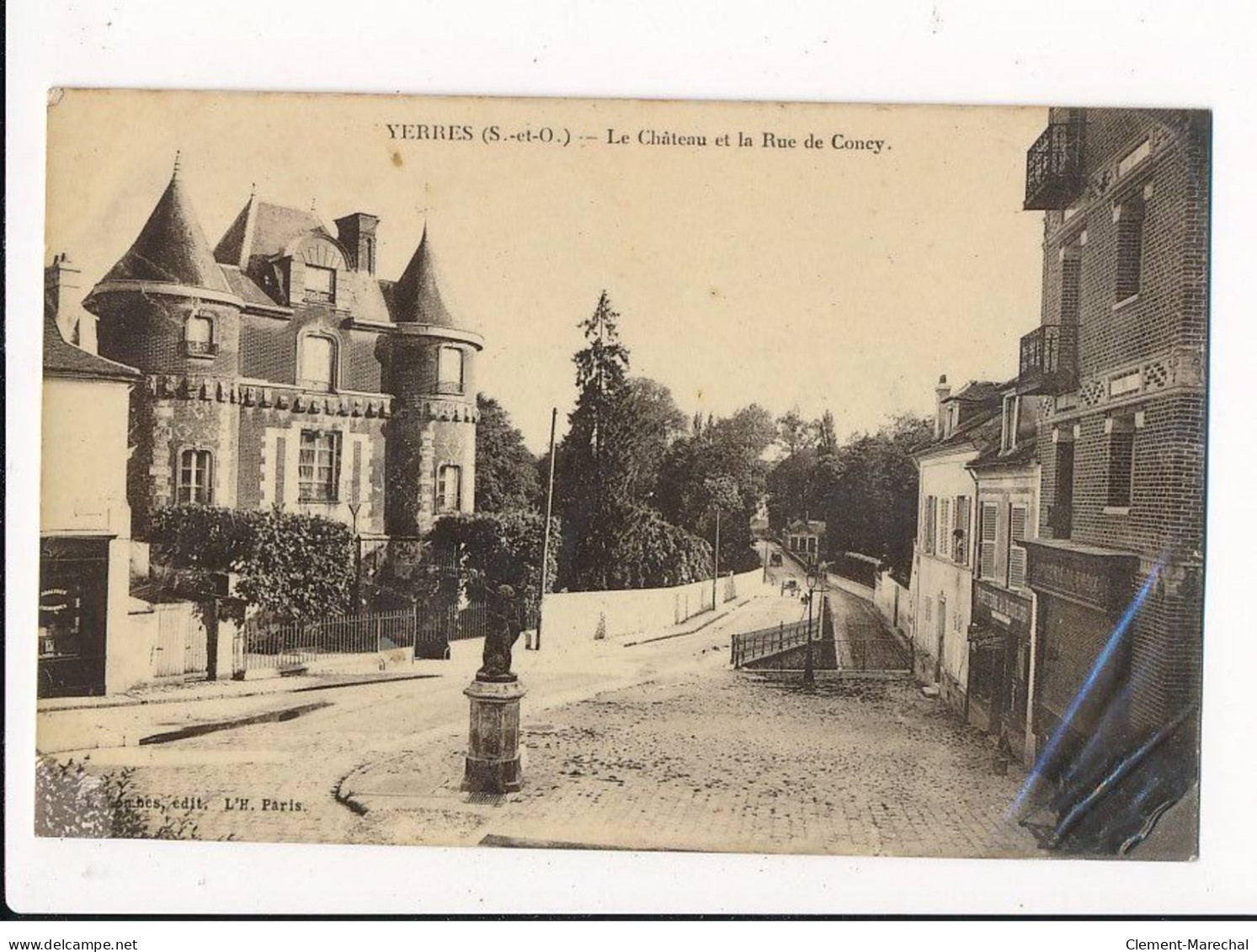 YERRES : Le Château Et La Rue De Concy - Très Bon état - Yerres